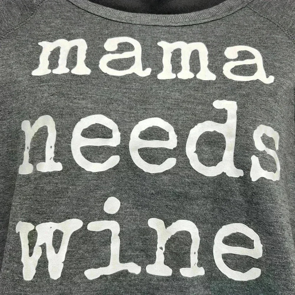 Mama, needs, wine, gray sweatshirt, large neck opening size small - Picture 2 of 4